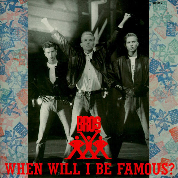 Bros - When Will I Be Famous? - Used Vinyl Record 7"