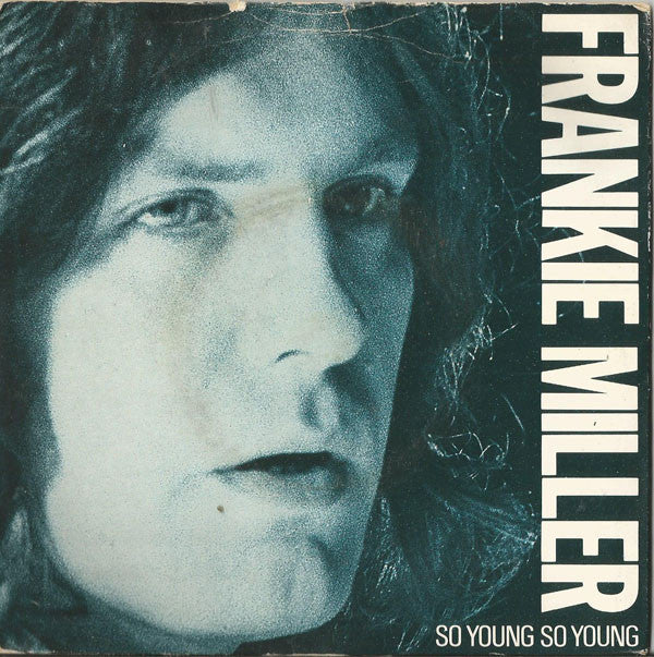 Frankie Miller - So Young, So Young - Used Vinyl Record 7"