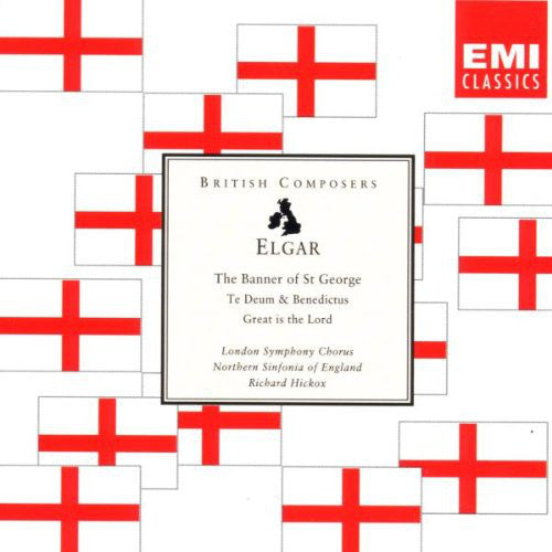 Sir Edward Elgar - Banner Of St. George; Te Deum & Benedictus; Great