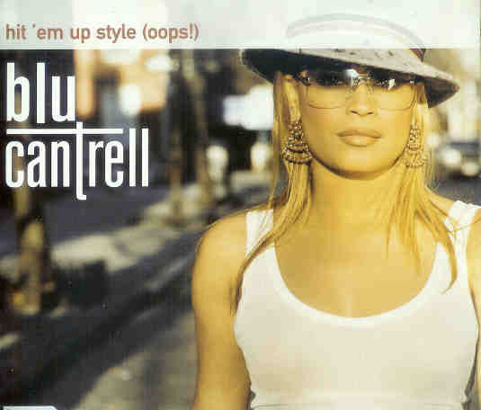 Blu Cantrell - Hit 'Em Up Style (Oops!) - Used CD