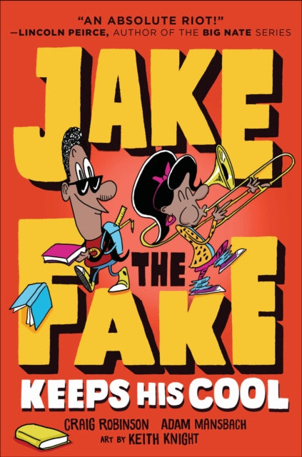 Adam Mansbach - Jake the Fake Keeps His Cool - New Hardback