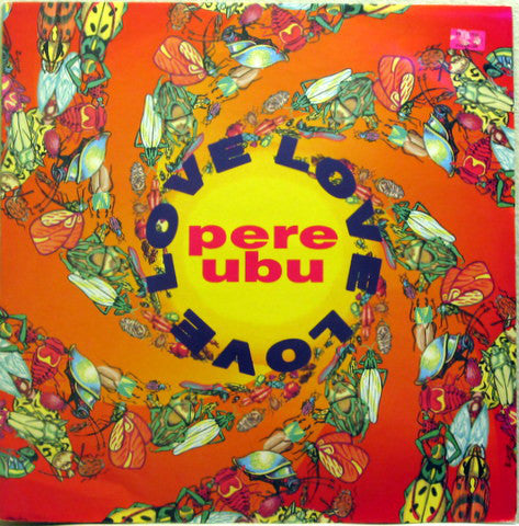 Pere Ubu - Love Love Love - Used Vinyl Record 12"