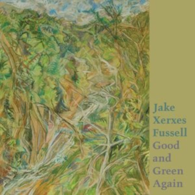 JAKE XERXES FUSSELL - GOOD AND GREEN AGAIN - CD