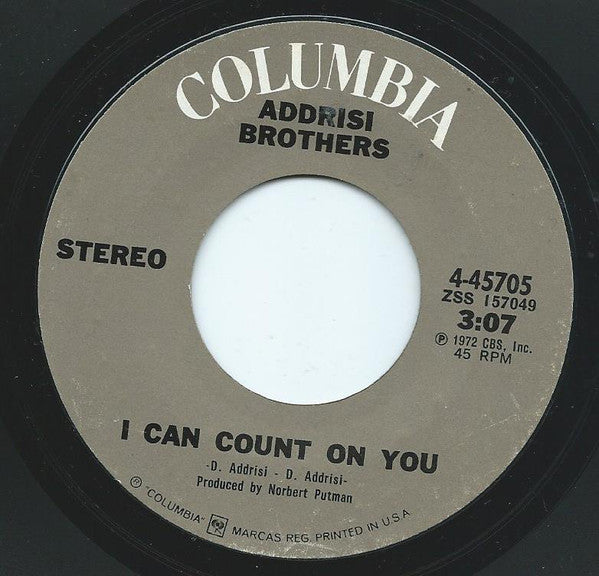 Addrisi Brothers - I Can Count On You - Used Vinyl Record 7"