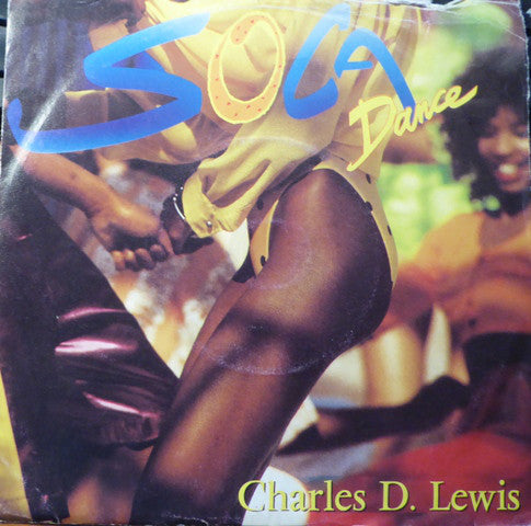 Charles D. Lewis - Soca Dance - Used Vinyl Record 7"