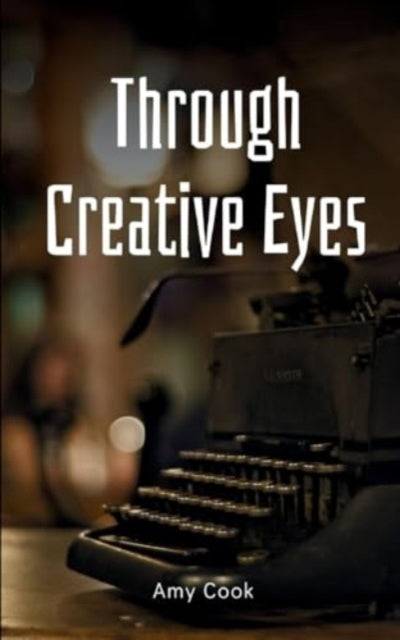 Cook - Through Creative Eyes - New paperback or softback