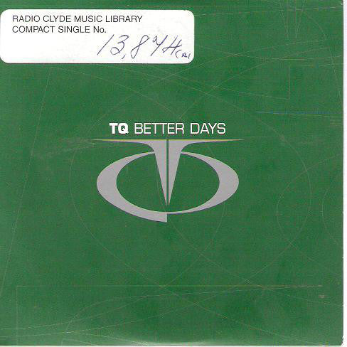 TQ - Better Days - Used CD