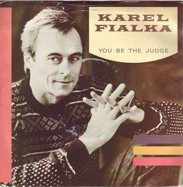 Karel Fialka - You Be The Judge - Used Vinyl Record 7"