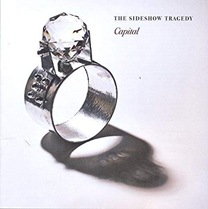 Sideshow Tragedy - Capital - CD