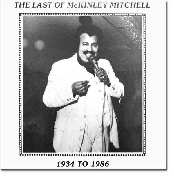 McKinley Mitchell - 'The Last Of 1934-1986' - Used Vinyl Record
