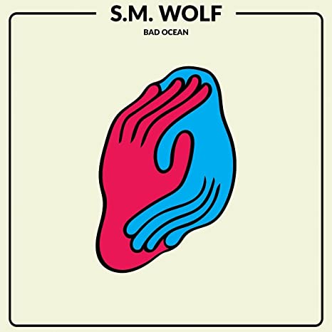 S.M. WOLF - BAD OCEAN (COLIURED VINYL) - Vinyl Record VL