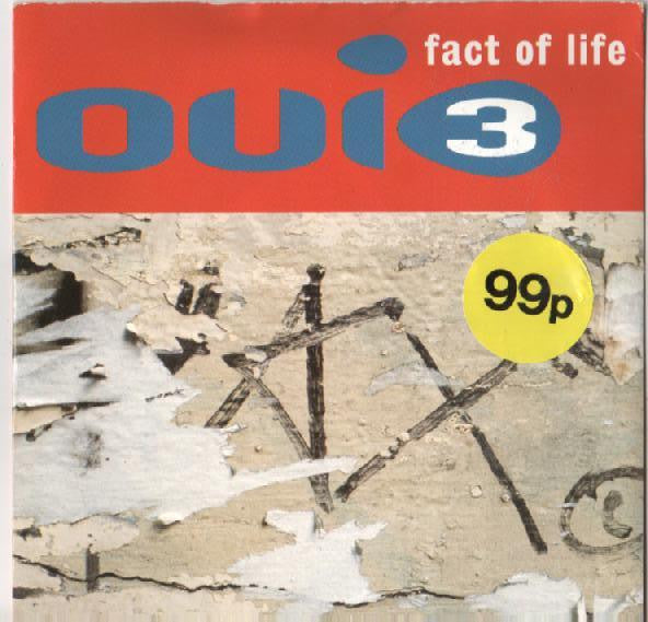 Oui 3 - Fact Of Life - Used Vinyl Record 7"