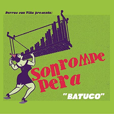 SON ROMPE PERA - BATUCO - CD