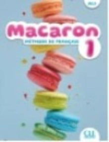 Adrien Payet - Macaron : Livre de l'eleve 1 - New Paperback