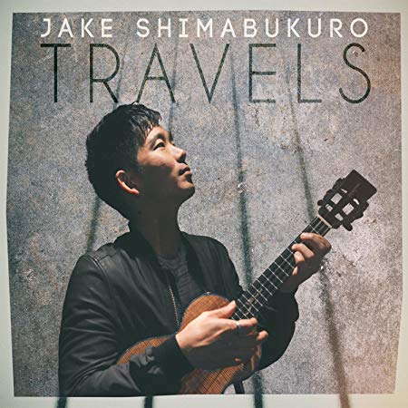 Jake Shimabukuro - Travels - CD