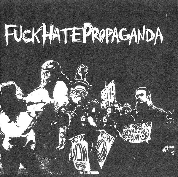 uck Hate Propaganda - Used Vinyl Record 7"