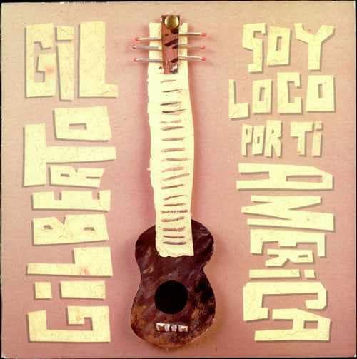 Gilberto Gil - Soy Loco Por Ti America - Used Vinyl Record