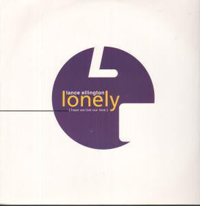 Lance Ellington - Lonely (Have We Lost Our Love) - Used Vinyl Record