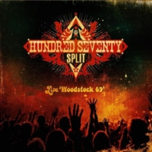 HUNDRED SEVENTY SPLI - LIVE WOODSTOCK 69 - Vinyl Record