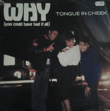 Tongue N Cheek - Why (You Could Have Had It All) - Used Vinyl Record
