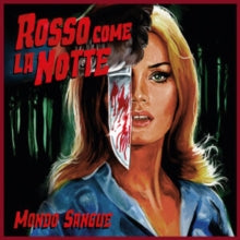 MONDO SANGUE - ROSSO COME LA NOTTE / O.S.T. - Vinyl Record VINYL