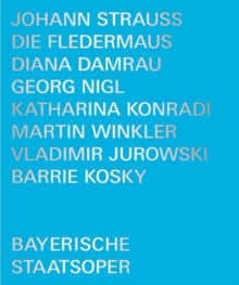 BAYERISCHE STAATSOPE - STRAUSS - DIE FLEDERMAUS - BLUR