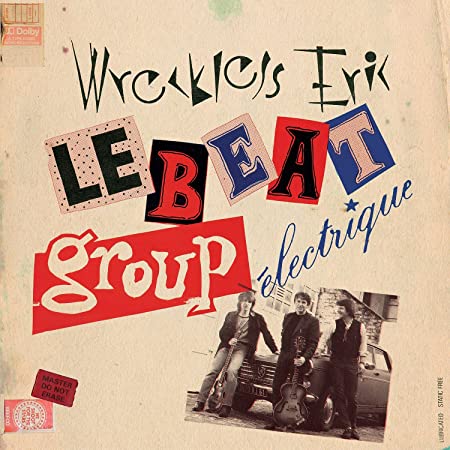 WRECKLESS ERIC - LE BEAT GROUP ÉLECTRIQUE - CD