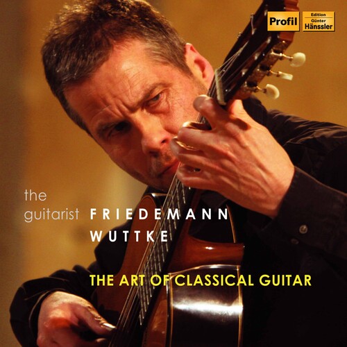 WUTTKE - ART OF CLASSICAL GUITAR - CD