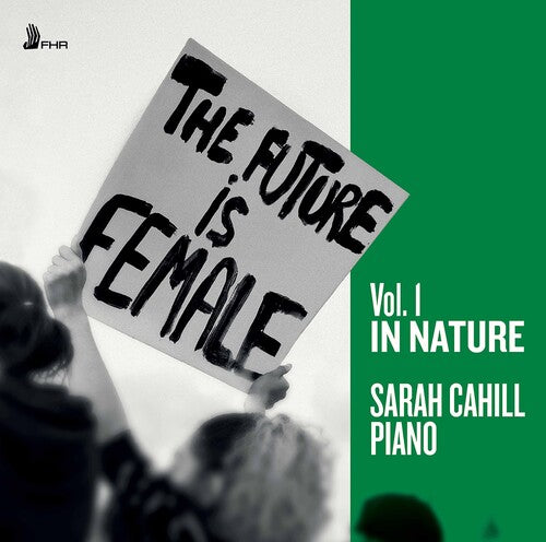 Future Is Female, Vol.1 In Nature - CD