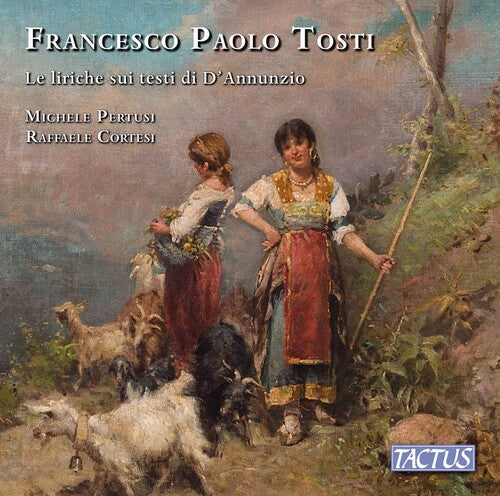 TOSTI / PERTUSI / CO - LE LIRICHE SUI TESTI DI D'ANNU - CD