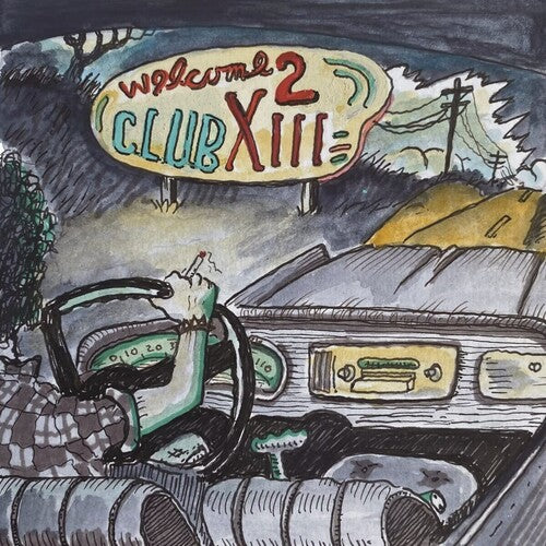 DRIVE-BY TRUCKERS - WELCOME 2 CLUB XIII - CD ALBUM