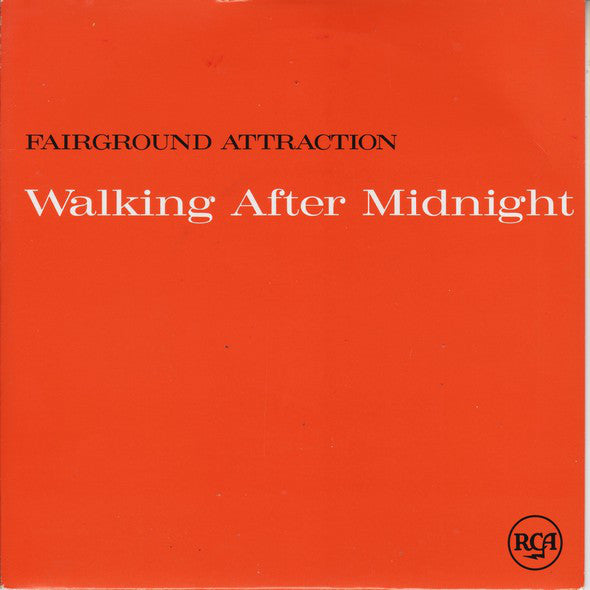Fairground Attractio - Walking After Midnight - Used Vinyl Record 7"
