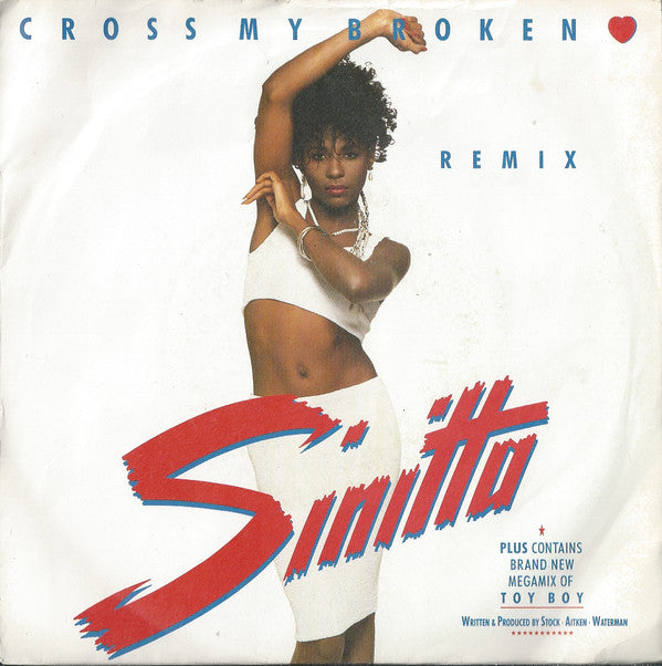 Sinitta - Cross My Broken Heart (Remix) - Used Vinyl Record 7"