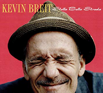 Kevin Breit - Stella Bella Strada - CD