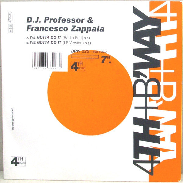 DJ Professor - We Gotta Do It - Used Vinyl Record 7"