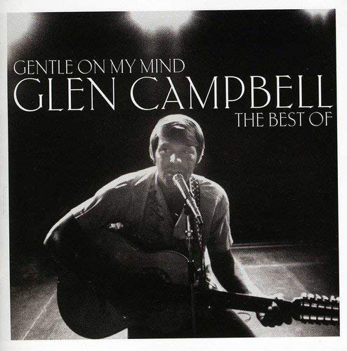 Glen Campbell - Gentle On My Mind: The Best Of - CD