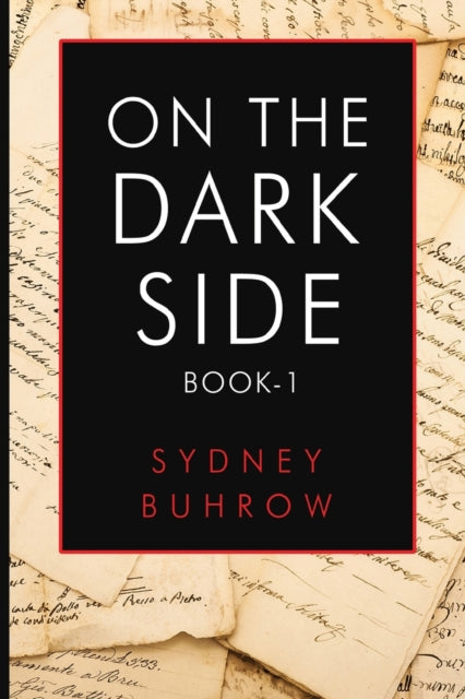 Sydney Buhrow - On the Dark Side - Paperback