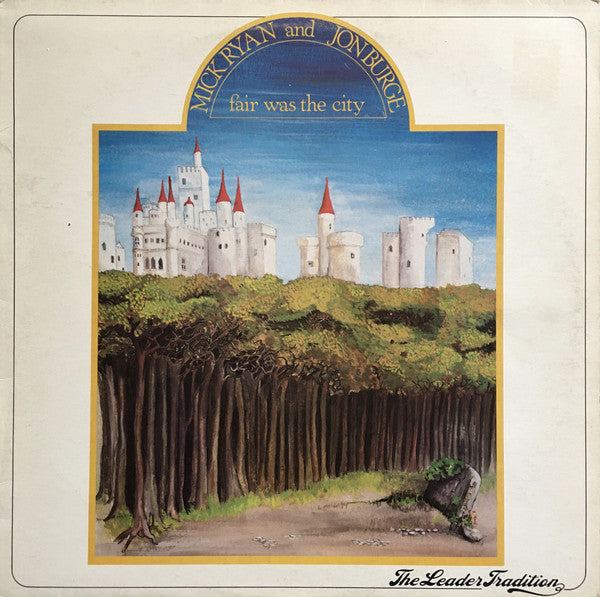 Mick Ryan - Fair Was The City - Used Vinyl Record