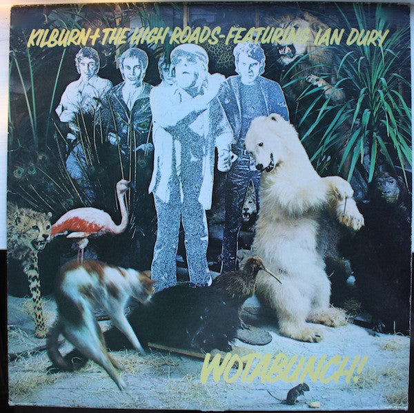 Kilburn & The High R - Wotabunch! - Used Vinyl Record
