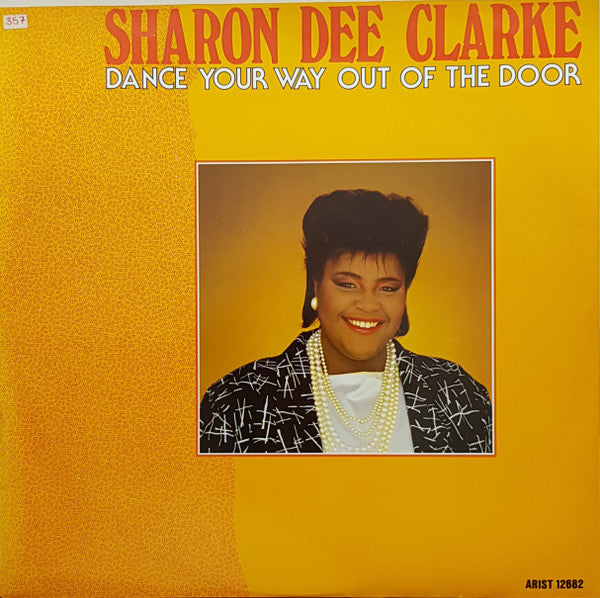Sharon Dee Clarke - Dance Your Way Out Of The Door - Used Vinyl Recor