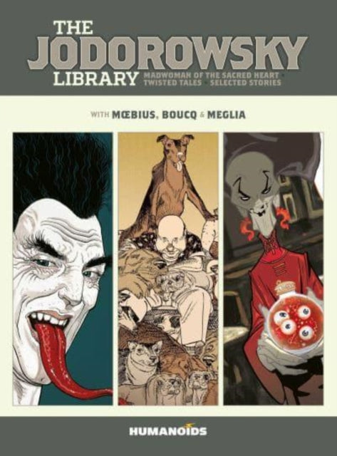 Alejandro Jodorowsky - Jodorowsky Library: Book Six : Madwoman of the