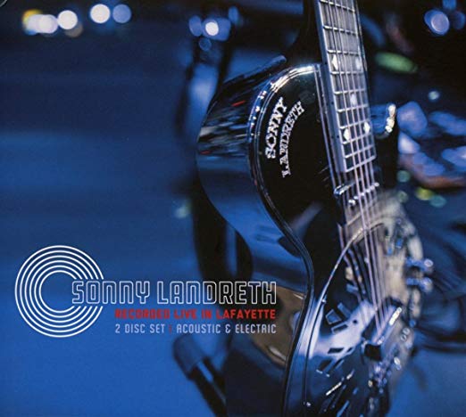 Sonny Landreth - Recorded Live In Lafayette - CD