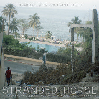 Stranded Horse - Transmission / A Faint Light - Vinyl Record 7"