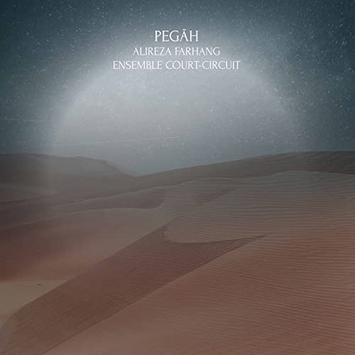 ENSEMBLE COURT-CIRCU - FAHRANG:PEGAH - CD