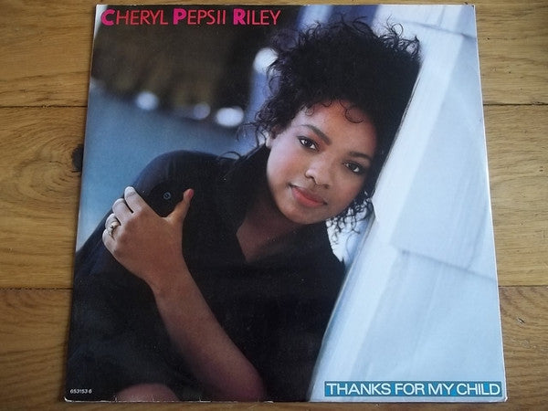 Cheryl Pepsii Riley - Thanks For My Child - Used Vinyl Record 12"