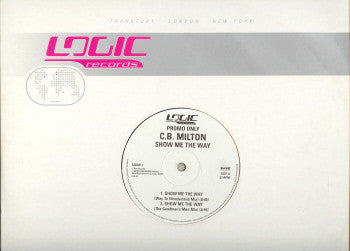 CB Milton - Show Me The Way - Used Vinyl Record 12"