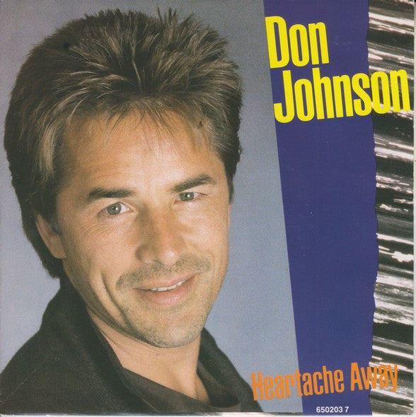 Don Johnson - Heartache Away - Used Vinyl Record 7"