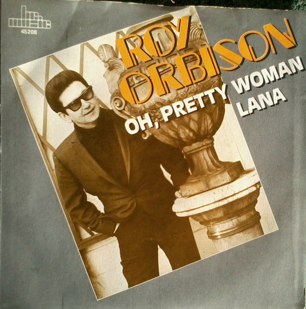 Roy Orbison - Oh, Pretty Woman / Lana - Used Vinyl Record 7"