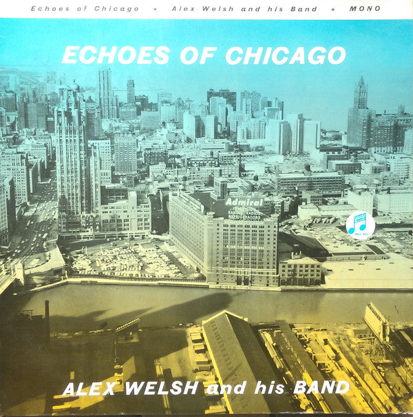 Alex Welsh & His Ban - Echoes Of Chicago - Used Vinyl Record