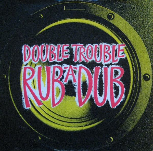 Double Trouble - Rub-A-Dub - Used Vinyl Record 12"